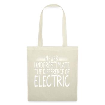 Never Underestimate The Difference Of Electric 2 - Stoffbeutel - Natur - Vorne