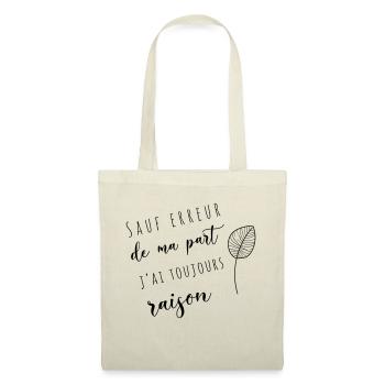 Sauf erreur de ma part j'ai toujours raison - Sac en tissu - nature - Devant