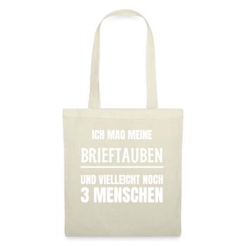 Ich mag meine Brieftauben - Stoffbeutel - Natur - Vorne