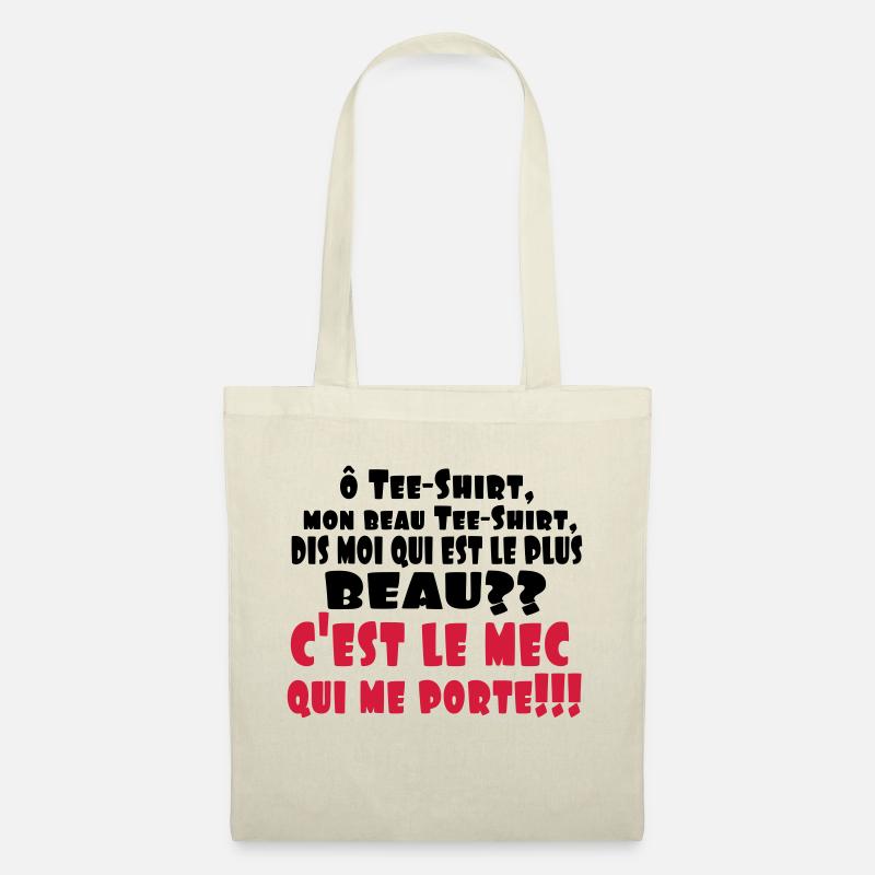 LE PLUS BEAU,citations,drôle,message,célibataire - Sac en tissu - nature