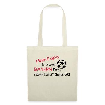 Mein Papa ist Bayern Fan - Stoffbeutel - Natur - Vorne