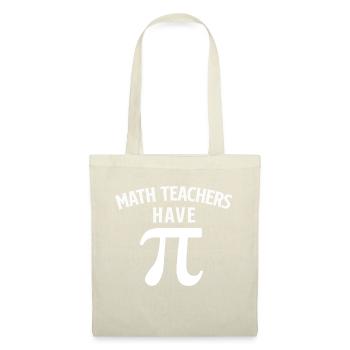 Les professeurs de mathématiques ont Pi - Pi Day Math Lover Science - Sac en tissu - nature - Devant