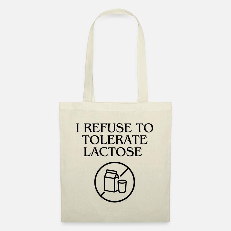 Je refuse de tolérer le lactose - Sac en tissu - nature