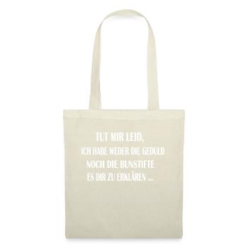 Ni la patience, ni les crayons pour l’expliquer - Sac en tissu - nature - Devant
