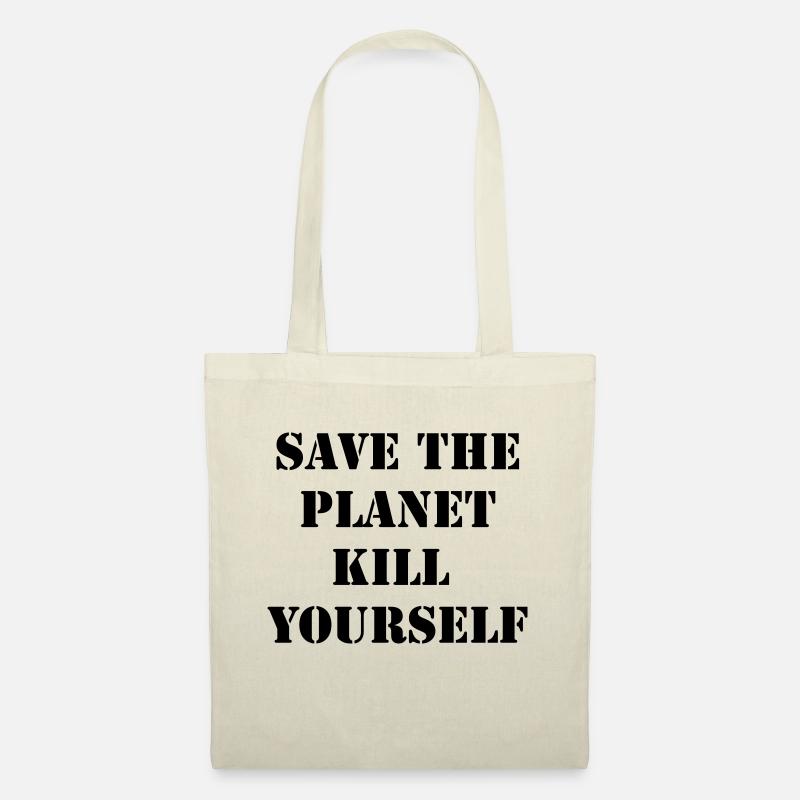 save the planet kill yourself - Tote Bag - nature