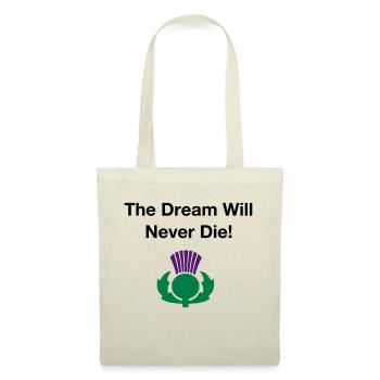 The dream will never die - Scottish Independence - Tote Bag - nature - Front
