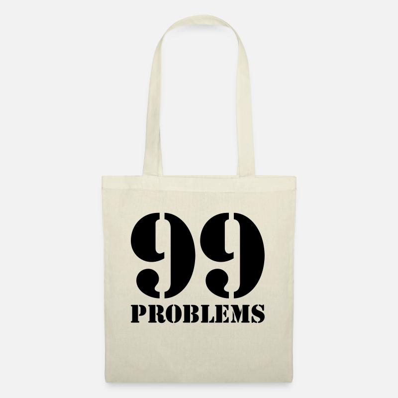 99 Problems - Stoffbeutel - Natur
