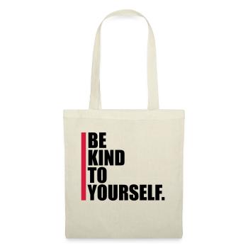 be kind to yourself - Tote Bag - nature - Front