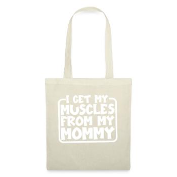 Je tire mes muscles de ma maman 2 - Sac en tissu - nature - Devant