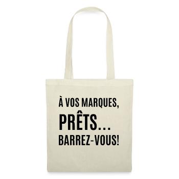 à vos marques prêts barrez-vous - Sac en tissu - nature - Devant