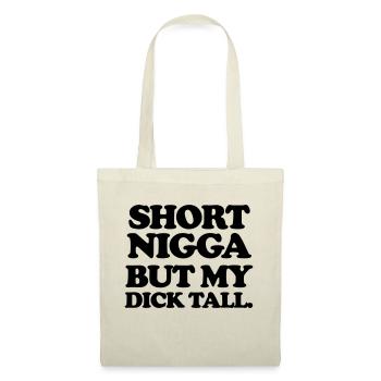 Short but my dick tall - Tote Bag - nature - Front