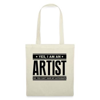 Yes I am an artist no you cant have auto - Tote Bag - nature - Front