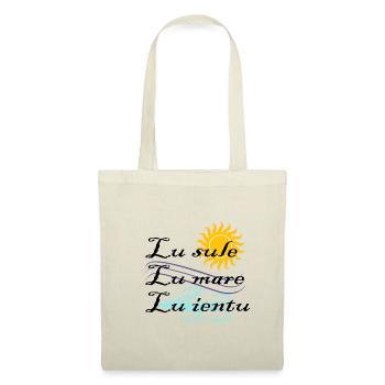 Salentu, lu sule lu mare lu ientu Apulien Pulia - Stoffbeutel - Natur - Vorne