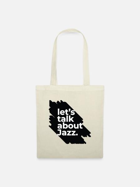 let's talk about Jazz - Stoffbeutel - Natur