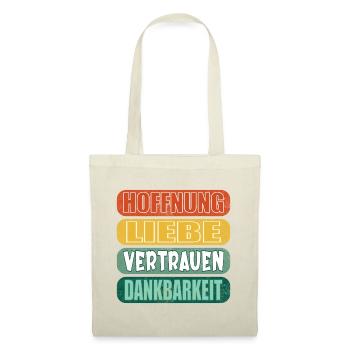 HOFFNUNG SPRÜCHE DANKBARKEIT - LIEBE VERTRAUEN - Stoffbeutel - Natur - Vorne