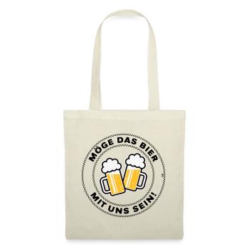 Möge Das Bier Mit Uns Sein! (Spruch / 3C / POS) - Stoffbeutel - Natur - Vorne