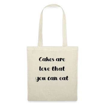 Cakes are love that you can eat - Stoffbeutel - Natur - Vorne