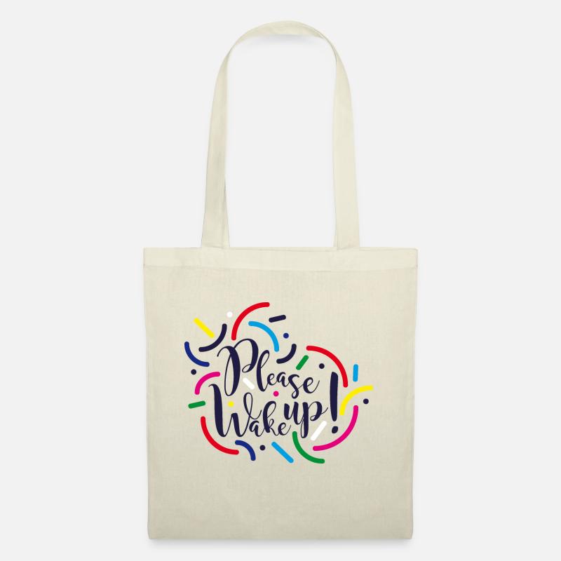 Please, wake up! - Sac en tissu - nature