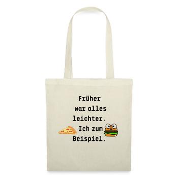 Früher war alles leichter Ich zum Beispiel - Stoffbeutel - Natur - Vorne