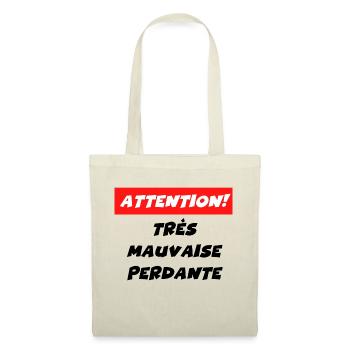 attention très mauvaise perdante - Sac en tissu - nature - Devant
