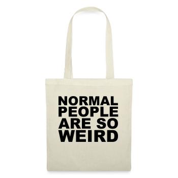 Normal People Are Weird - Sac en tissu - nature - Devant