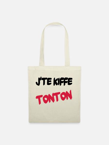 J'te kiffe tonton - Sac en tissu - nature