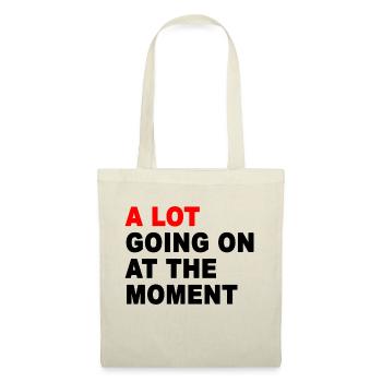 A Lot Going On At The Moment - Sac en tissu - nature - Devant