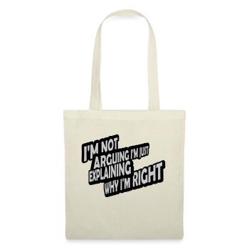 I m not arguing - Tote Bag - nature - Front