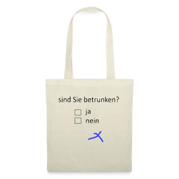 sind Sie betrunken? - Stoffbeutel - Natur - Vorne