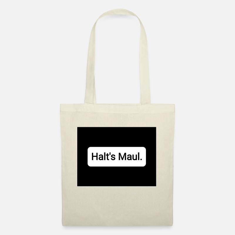 Halt s Maul - Stoffbeutel - Natur