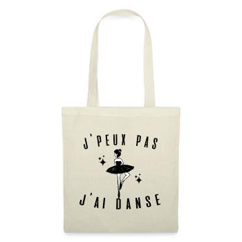 J peux pas j ai danse ballet idée cadeau tshirt - Sac en tissu - nature - Devant