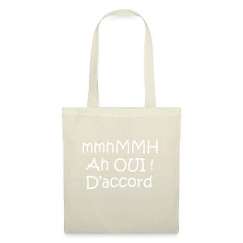ah oui d accord blanc - Sac en tissu - nature - Devant