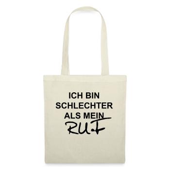 Ich bin schlechter als mein Ruf - Stoffbeutel - Natur - Vorne