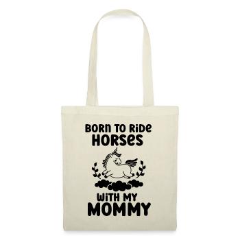Né pour faire de l’équitation avec maman chevaux bébé - Sac en tissu - nature - Devant