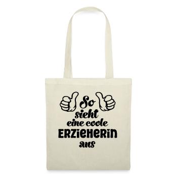 So sieht eine coole Erzieherin aus Erzieherin - Stoffbeutel - Natur - Vorne