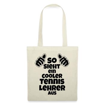 So sieht ein cooler Tennislehrer aus Tennis - Stoffbeutel - Natur - Vorne