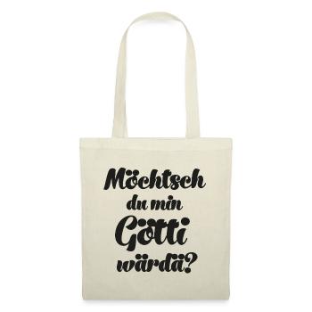 Möchtsch du min Götti wärdä Patenonkel Schweiz - Stoffbeutel - Natur - Vorne