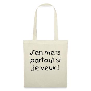 Je m'en mets partout - Sac en tissu - nature - Devant