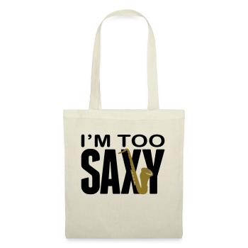 I'm too Saxy - Sac en tissu - nature - Devant