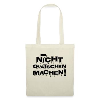 Nicht quatschen machen Geschenk Lehrerin Professor - Stoffbeutel - Natur - Vorne