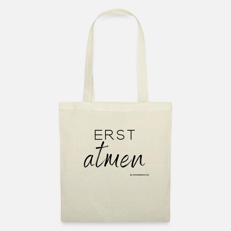 Erst atmen - Stoffbeutel - Natur
