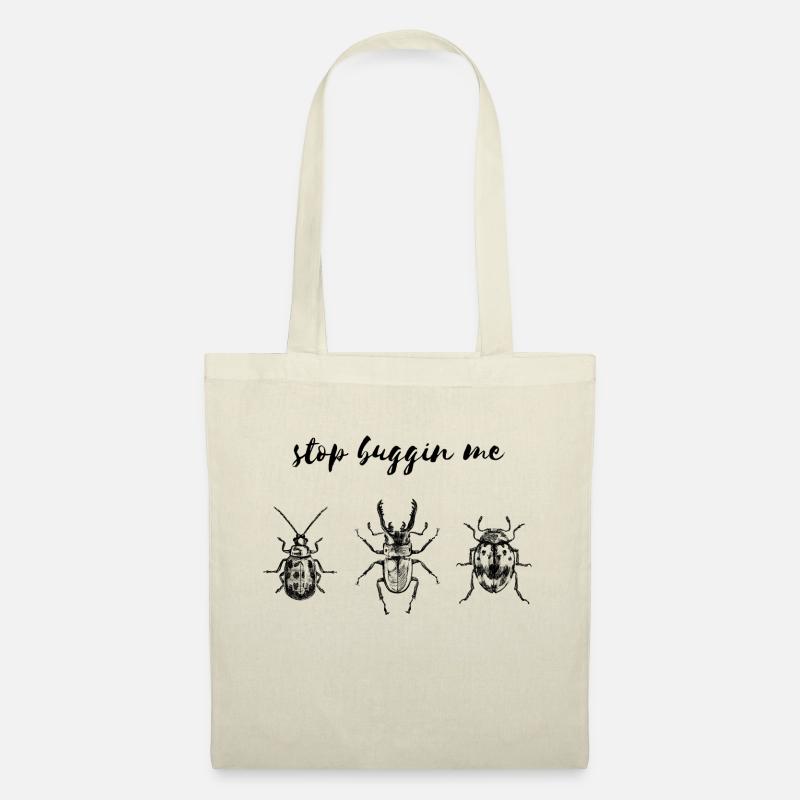 Stop buggin me - Tote Bag - nature