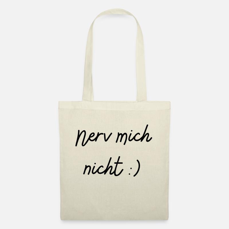Nerv mich nicht - Stoffbeutel - Natur