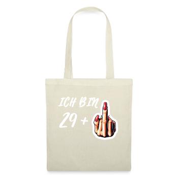 Ich bin 29 + 1 Mittelfinger zum 30. Geburtstag - Stoffbeutel - Natur - Vorne