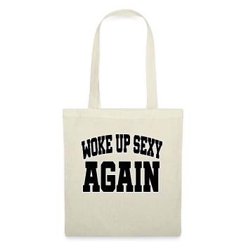 Woke Up Sexy Again - Tote Bag - nature - Front