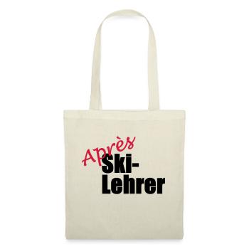Apres Ski Lehrer - Stoffbeutel - Natur - Vorne