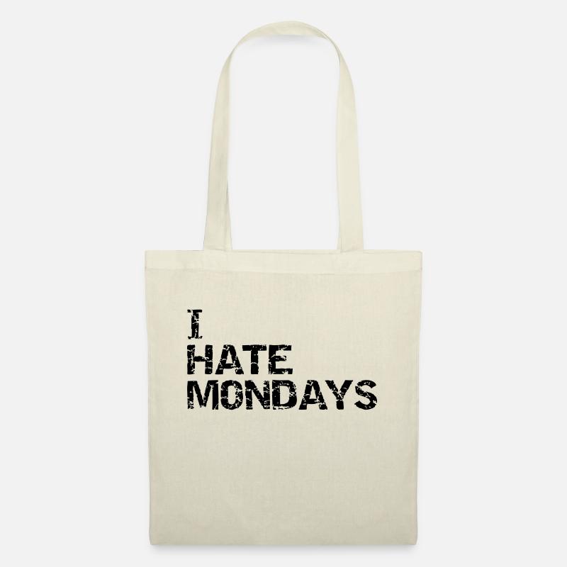 i hate mondays - Stoffbeutel - Natur