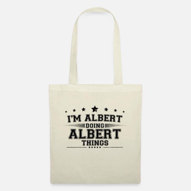 Ich bin Albert, der Albert-Dinge macht - Stoffbeutel - Natur