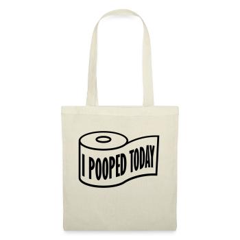 I pooped today quote - Tote Bag - nature - Front