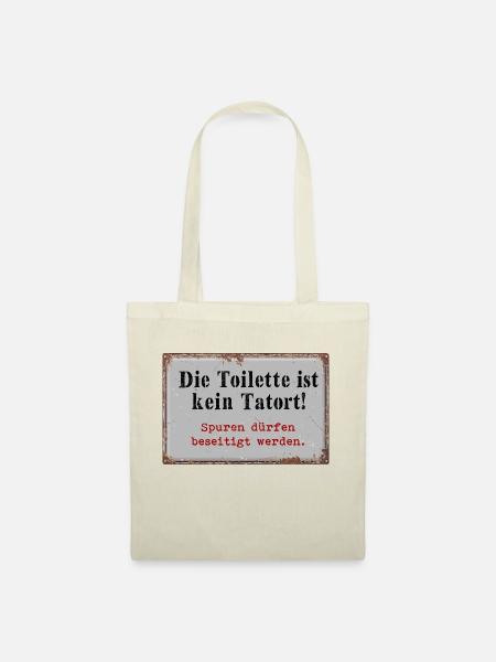 Die Toilette ist kein Tatort - Stoffbeutel - Natur